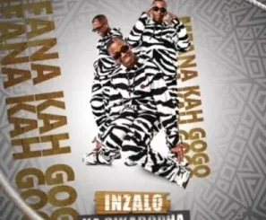 Mfana Kah Gogo Inzalo Ka Sikabopha Album Download Fakaza: