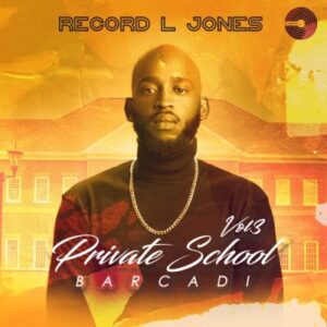 Record L Jones – Private School Barcadi Vol. 3 mp3 download zamusic 300x300 1 1 1