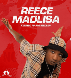 Reece Madlisa Kwaito Nama Medi (Cover Artwork + Tracklist) Mp3 Download Fakaza