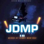 Sinny Man’Que JDMP Chronicles 18 Mix Mp3 Download Fakaza
