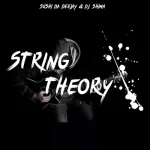 Sushi Da Deejay & Dj Shima String Theory Ep Zip Download Fakaza