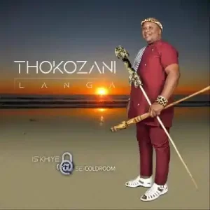 Thokozani Langa Wazalelwa Mina (Instrumental) Mp3 Download Fakaza