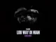 Yaans – Lou Way Di Nian (Da Africa Deep Remix) ft Makhou Mp3 Download Fakaza: