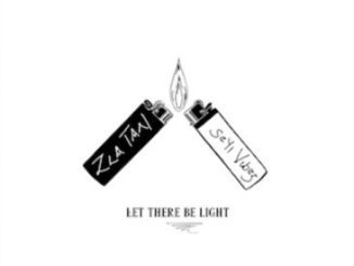Zlatan  Let There Be Light ft. Seyi Vibez Mp3 Download Fakaza: