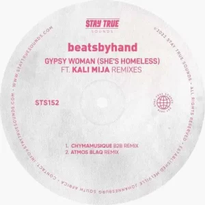 beatsbyhand – Gypsy Woman (She’s Homeless) (Chymamusique B2B Remix) Mp3 Download Fakaza