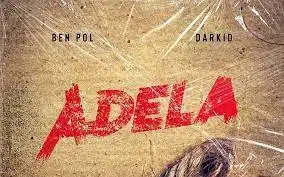 Ben Pol ft Darkid Adela Mp3 Download Fakaza: 