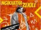 Bongo Beats Ngikhathazekile ft Lwah Ndlunkulu & Khethi Mp3 Download Fakaza