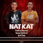 Catline Records Nat Kat ft. Woza Carlito & Out Cast Mp3 Download Fakaza: