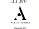 DJ Ace Ace of Spades ♠️ (Episode 12) Mp3 Download Fakaza