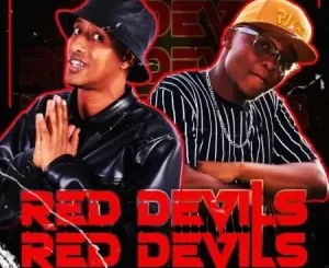 DJ Ace Red Devils (Michack Pilots & Majestigg) Mp3 Download Fakaza: