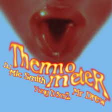 DJ Mic Smith – Thermometer (Ma Lo) ft. Mr Drew & Yung D3mz Mp3 Download Fakaza: