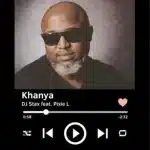 DJ Stax – Khanya ft Pixie L Mp3 Download Fakaza