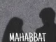 DENGA – MAHABBAT FT SAAD Mp3 Download Fakaza