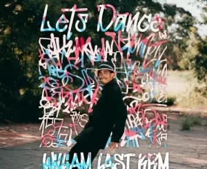 William Last KRM Let’s Dance Zip EP Download fakaza: