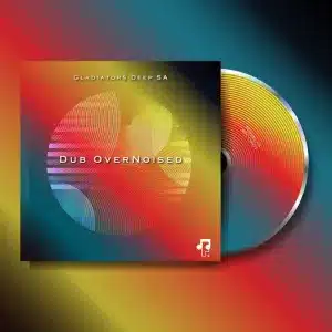 Gladiators Deep SA Dub OverNoised EP Zip Download Fakaza