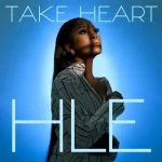 HLE  Take Heart Mp3 Download Fakaza: