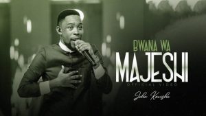 John Kavishe – Bwana Wa Majeshi Mp3 Download Fakaza