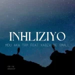 Kabza De Small & MDU aka TRP Inhliziyo ft Mashudu Mix Mp3 Download Fakaza: