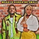 Kabza De Small & Msaki Uthando Lwami Mp3 Download Fakaza: