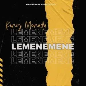 King Monada Lemenemene Mp3 Download Fakaza:
