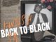 Kwiish SA – Back To Black Album Download Fakaza:
