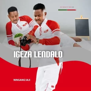 Mdumazi Mhlongo – Igeza Lendalo Ningang’jaji Mp3 Download Fakaza: