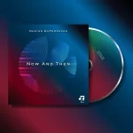 Nestro DaProducer – Now And Then Ep Zip Download Fakaza