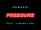 Peruzzi Pressure ft. Fireboy DML Mp3 Download Fakaza: 