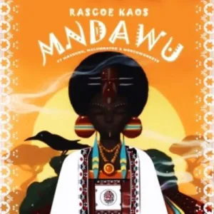 Rascoe Kaos – Mndawu ft Mashudu, MalumNator & Moscow On Keys Mp3 Download Fakaza
