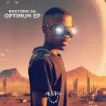 Roctonic SA Optimum (Original Mix) Mp3 Download Fakaza: