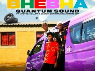 Shaunmusiq & Ftears – Bhebha (Quantum Sound) Ft. Myztro, Xduppy, Quayr Musiq, Mellow & Sleazy & Matuteboy Mp3 Download Fakaza: