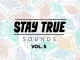 Stay True Sounds Vol.5 (Compiled by Kid Fonque) Album Download Fakaza: S