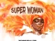DIAMOND PLATNUMZ SUPER WOMAN FT RAYVANNY, MADEE Mp3 Download Fakaza: