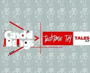 TechTonic Tay – Tales EP Zip Download Fakaza: