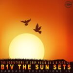 The Godfathers Of Deep House SA M.Patrick – B1v the Sun Sets Saudade Selections IV mp3 download zamusic 150x150 1 1