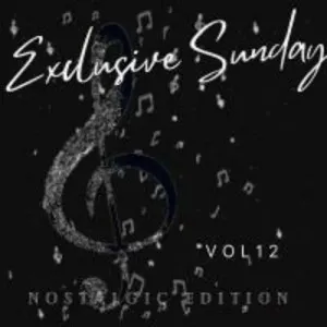 soulMc Nito-s – Exclusive Sunday Vol 12 (Nostalgic Edition) Mp3 Download Fakaza