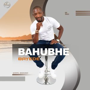 Bahubhe Bayede EP mp3 download zamusic 1