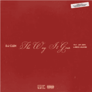 Blxckie & DJ Clen ft A-Reece & Jay Jody – The Way It Goes MP3 Download Fakaza: