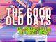 DJ Fresh (SA) & DJ What What – The Good Old Days Mp3 Download Fakaza: