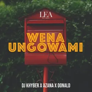 DJ Khyber Azana Donald – Wena Ungowami mp3 downlaod zamusic