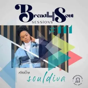 Dj SoulDiva – Bread4Soul Sessions #111 Mp3 Download Fakaza: