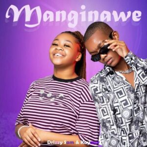 Drizzy Sam Rsa, Kaymor – Manginawe Mp3 Download Fakaza: