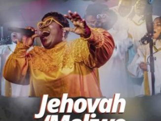 Judikay Jehovah ‘Meliwo ft. 121Selah MP3 Download Fakaza: