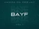 Kamza Da Deejay – BAYF Vol. 1 Ep Zip Download Fakaza:  