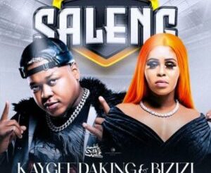 KayGee DaKing, Bizizi, Vinny06 – Saleng Mp3 Download Fakaza:  