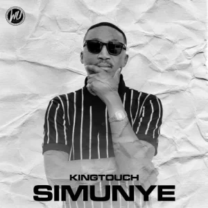 KingTouch Simunye (2023 Radio Edit) ft. Fragile Vocals & Andy Keys Mp3 Download Fakaza: