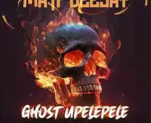 Matt Deejay – Ghost Upelepele ft. Pushkin, T&T Musiq & Khanya De Vocalist MP3 Download Fakaza:  