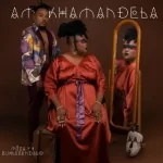 Miza – Amakhamandela ft Buhlebendalo Mp3 Download Fakaza: