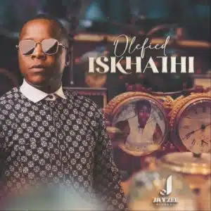 Olefied – Iskhathi Mp3 Download Fakaza