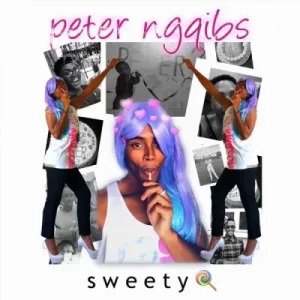 Peter Ngqibs – Sweety Ep Zip Download Fakaza: